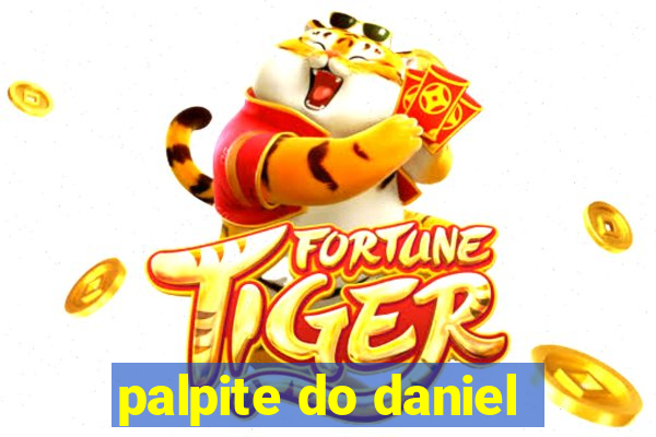 palpite do daniel